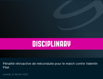 Rückwirkende Meconducting-Strafe für das Spiel gegen Valentin Pilet